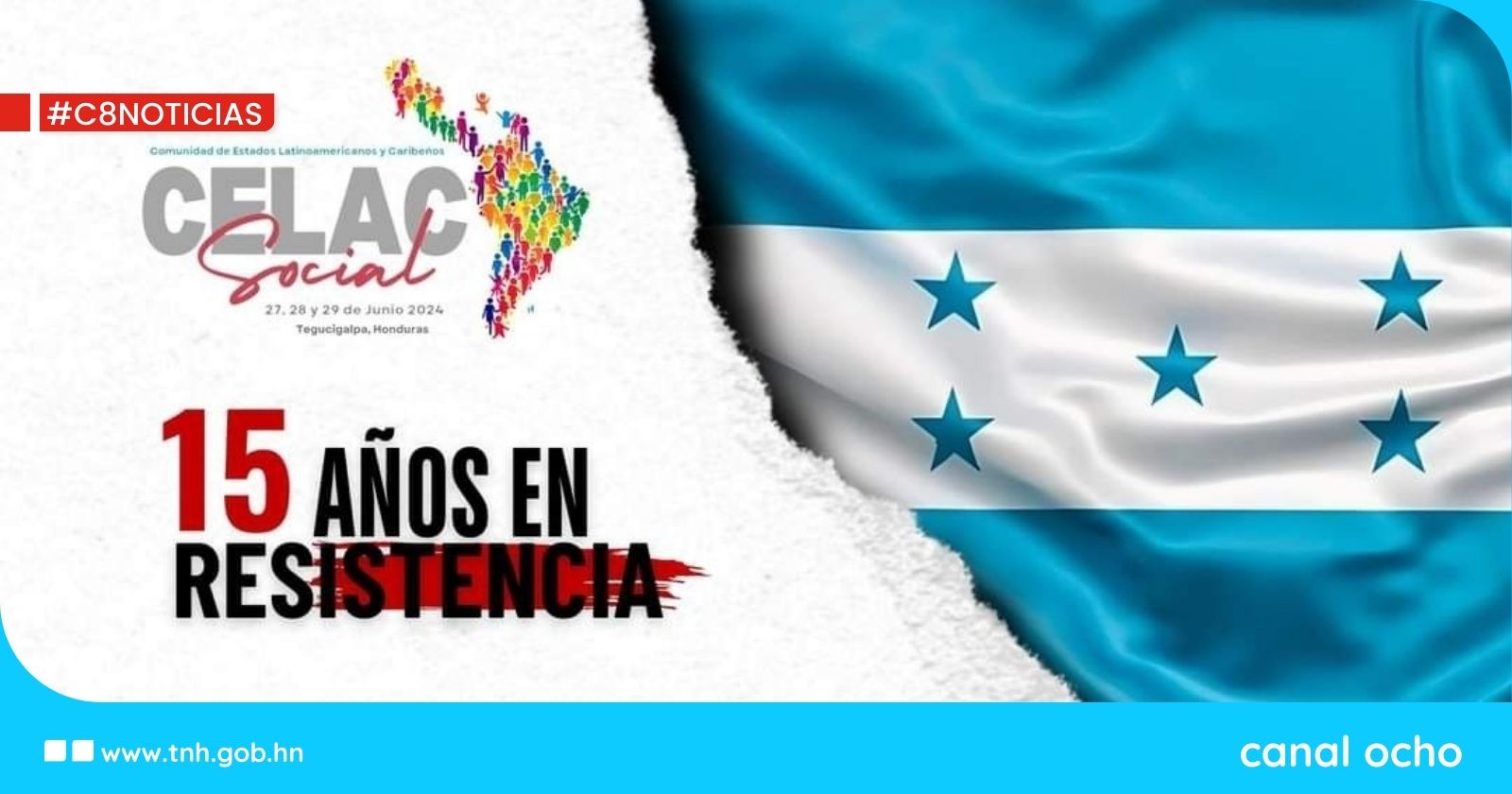II CELAC Social en Honduras, unidos para levantar la voz y decir “Golpes de Estado Nunca Más”