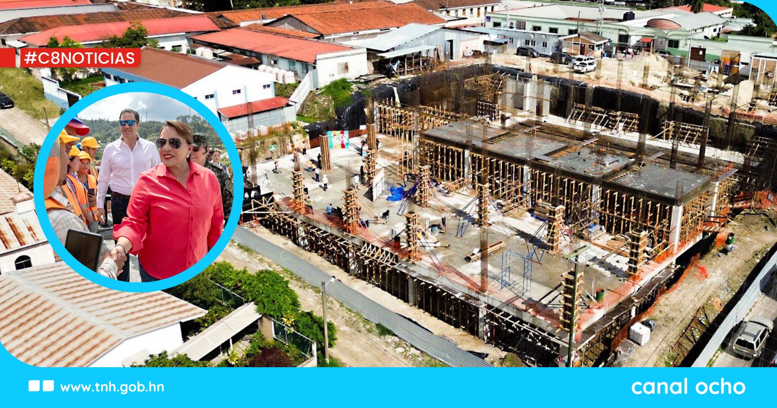 Presidenta Xiomara Castro supervisa construcción del Hospital Obstétrico de Santa Rosa de Copán