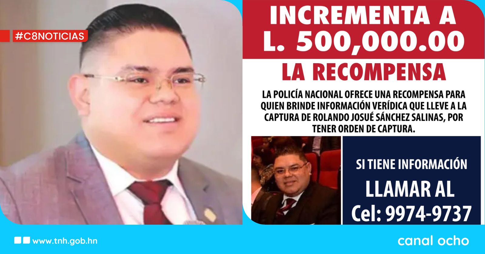 Policía incrementa a L500 mil la recompensa por información sobre Rolando Sánchez