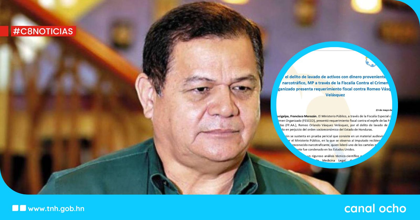 Presentan requerimiento fiscal contra Romeo Vásquez por lavado de activos