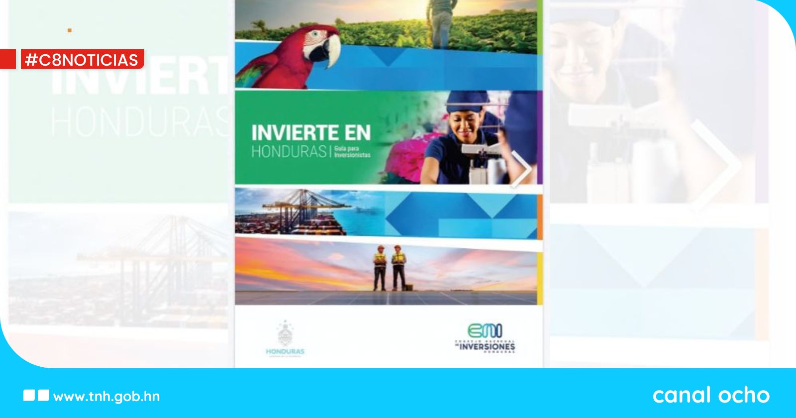CNI lanza guía estratégica “¿Por qué Invertir en Honduras?” para atraer inversiones nacionales y extranjeras