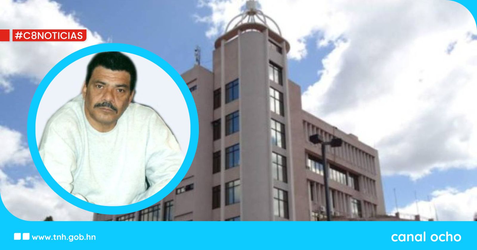 Cancillería facilita retorno de Ramón Matta Ballesteros a Honduras