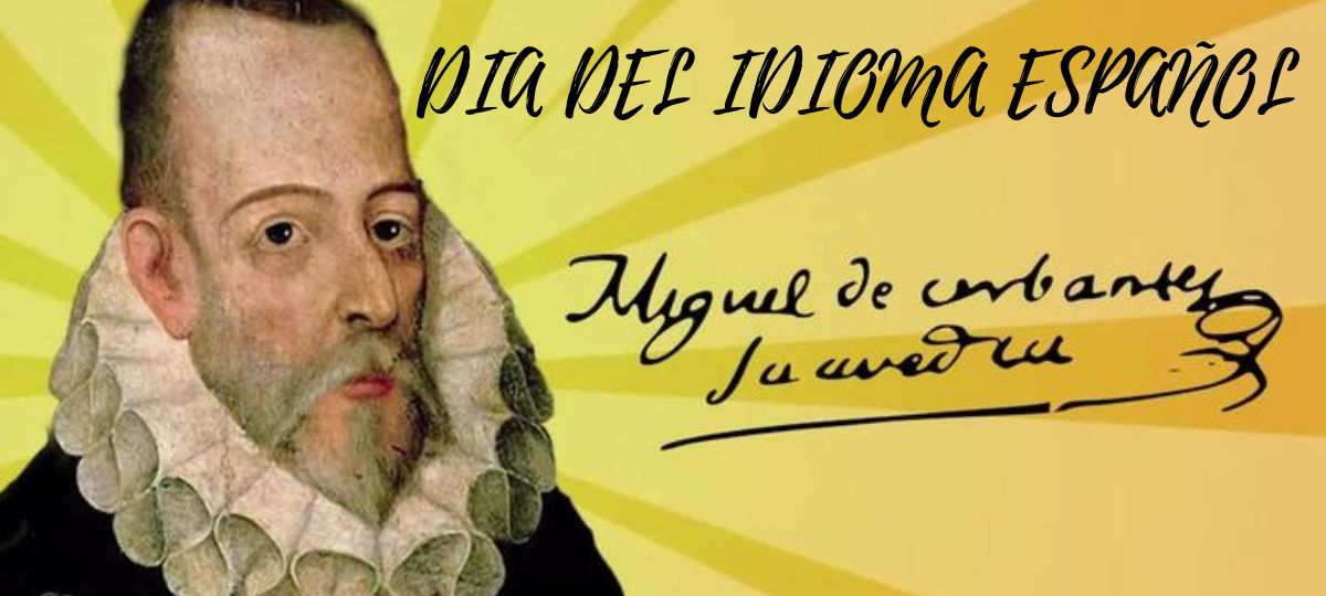 ¿Por qué se conmemora el 23 de abril como el Día del Idioma Español?
